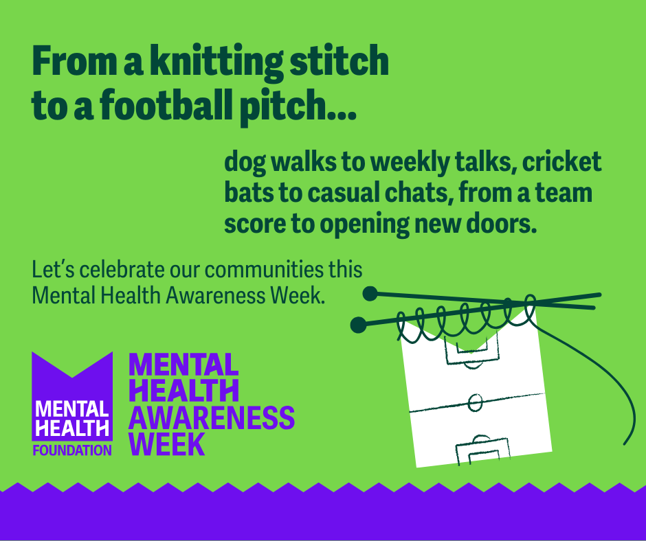 Mental health awareness week – 12th to 18th May 2025