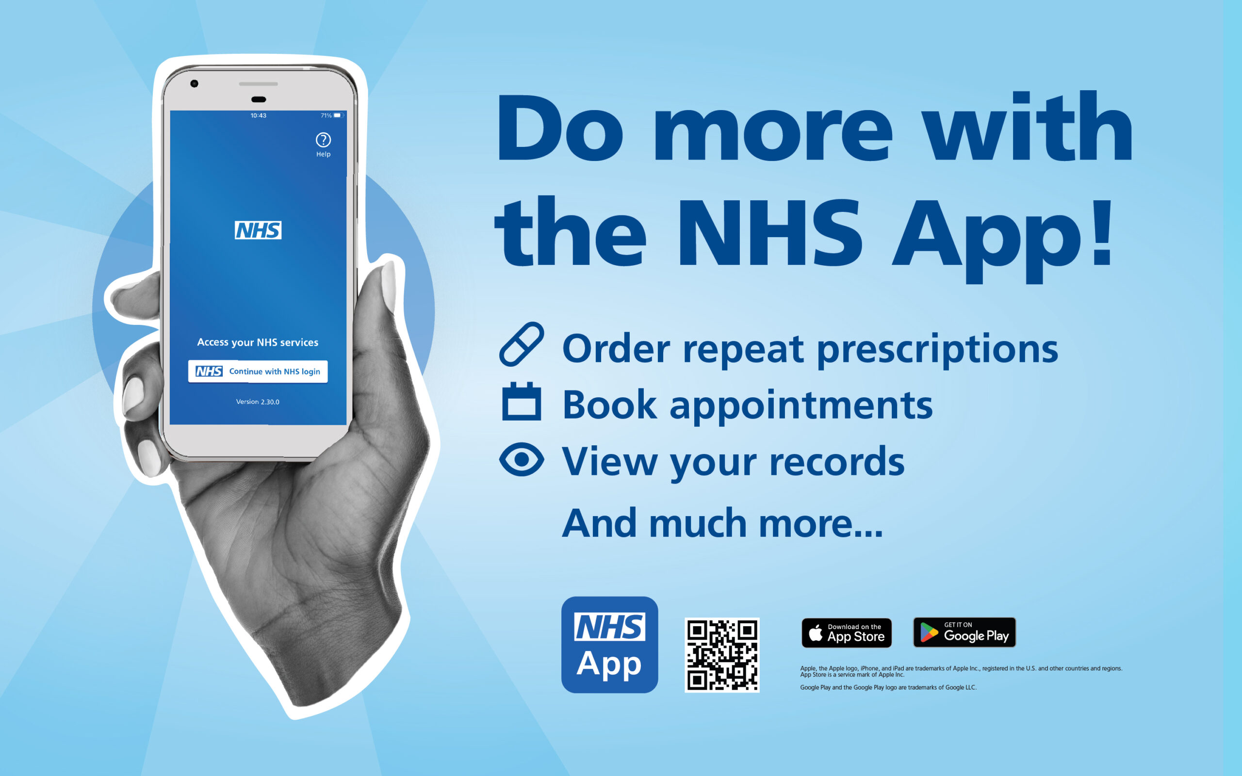 Do more with the NHS App! Order prescriptions, book appointments, view your records and much more